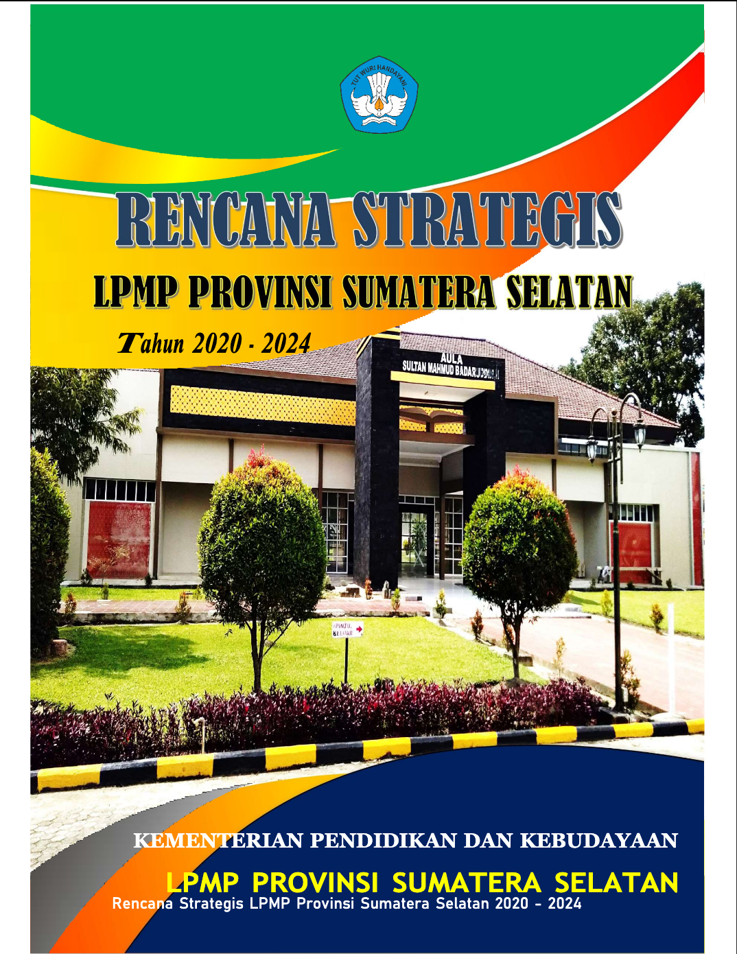 Rencana Strategis Tahun 2020 – 2024